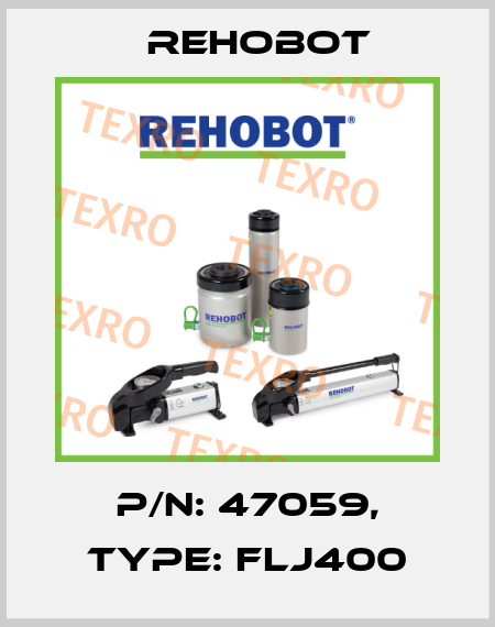 p/n: 47059, Type: FLJ400 Rehobot