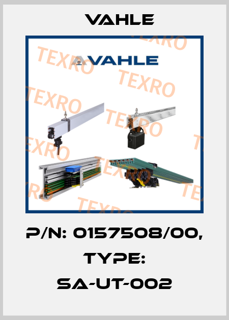 P/n: 0157508/00, Type: SA-UT-002 Vahle
