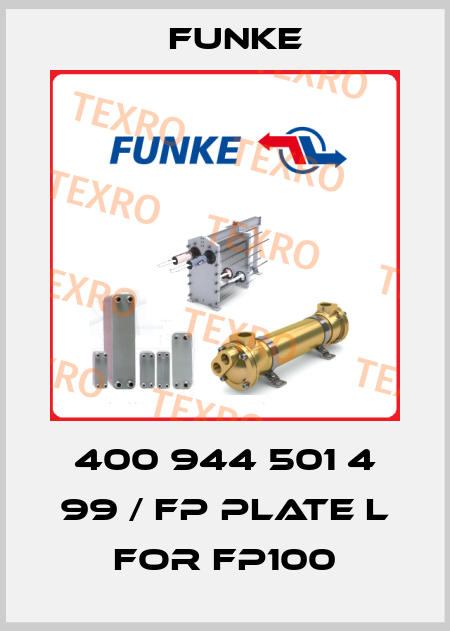 400 944 501 4 99 / FP Plate L for FP100 Funke