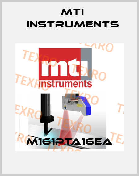 M161PTA16EA Mti instruments