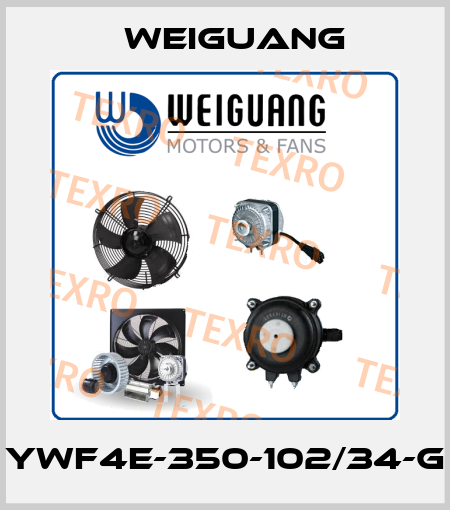 YWF4E-350-102/34-G Weiguang