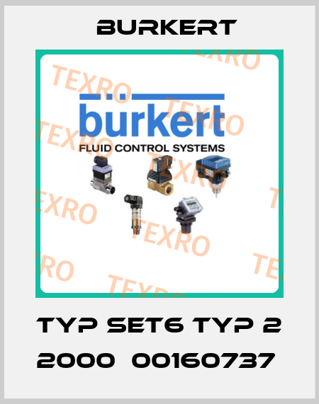TYP SET6 TYP 2 2000  00160737  Burkert