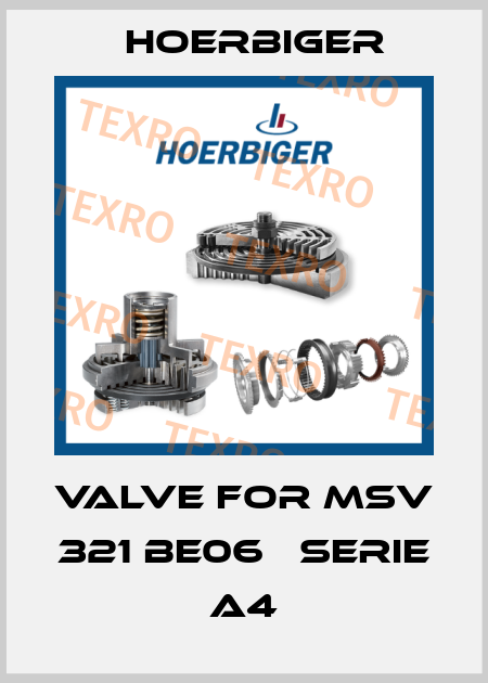 valve for MSV 321 BE06   Serie A4 Hoerbiger