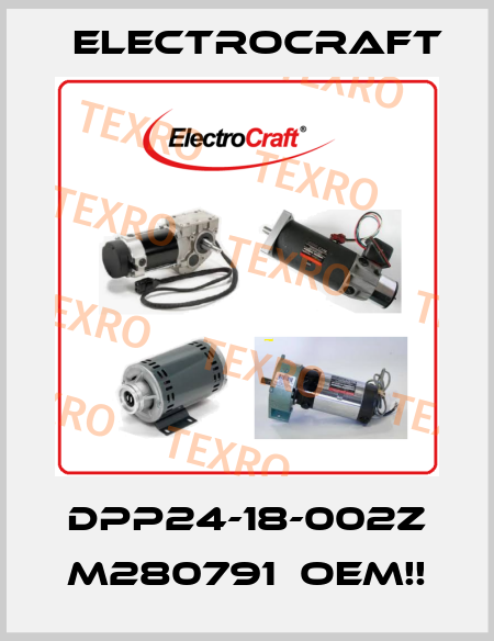 DPP24-18-002Z M280791  OEM!! ElectroCraft