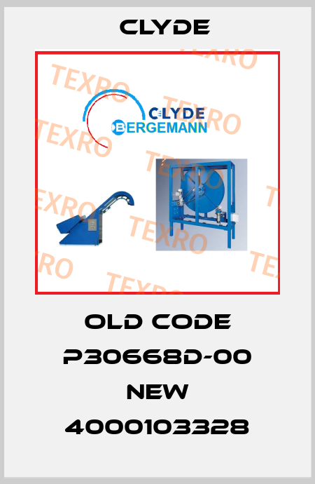 old code P30668D-00 new 4000103328 Clyde