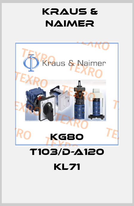 KG80 T103/D-A120 KL71 Kraus & Naimer