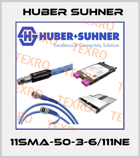 11SMA-50-3-6/111NE Huber Suhner