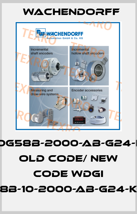 WDG58B-2000-AB-G24-K3 old code/ new code WDGI 58B-10-2000-AB-G24-K3 Wachendorff