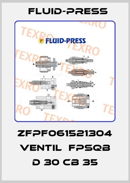 ZFPF061521304 Ventil  FPSQB D 30 CB 35 Fluid-Press