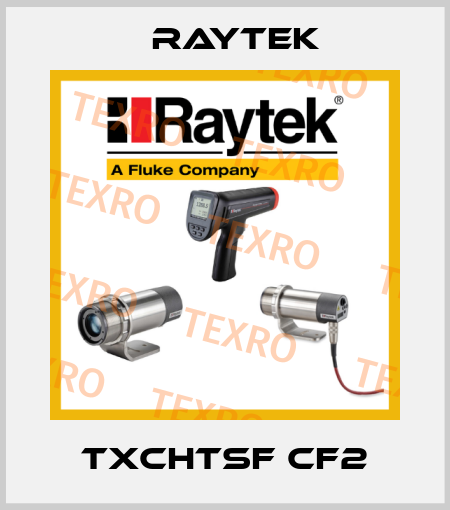 TXCHTSF CF2 Raytek
