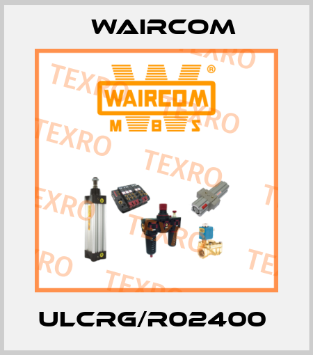 ULCRG/R02400  Waircom