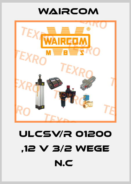 ULCSV/R 01200 ,12 V 3/2 WEGE N.C  Waircom
