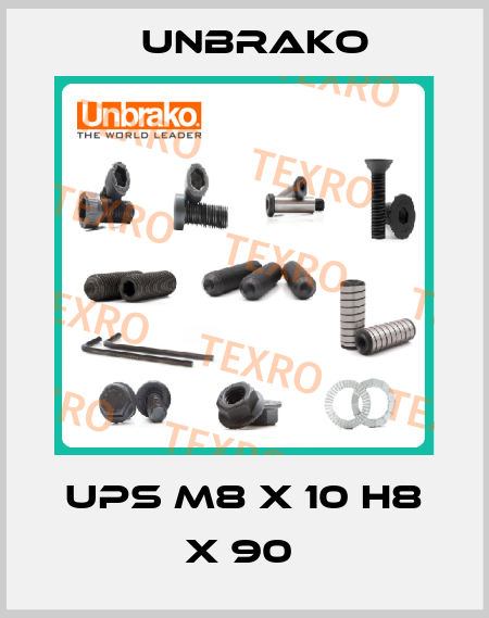 UPS M8 X 10 H8 X 90  Unbrako