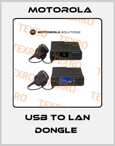 USB TO LAN DONGLE  Motorola