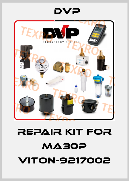 repair kit for MA30P VITON-9217002 DVP