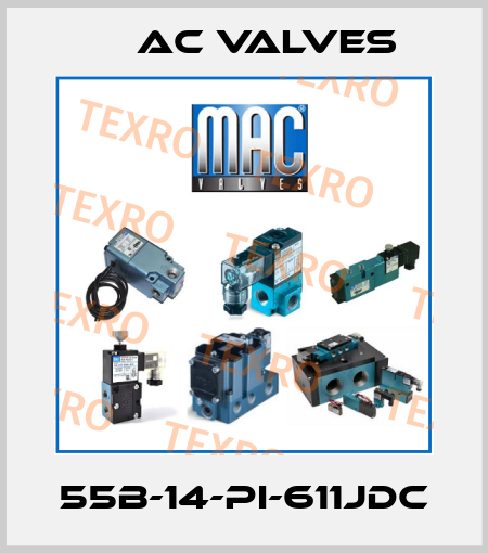 55B-14-PI-611JDC МAC Valves