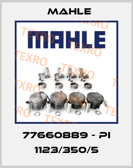77660889 - PI 1123/350/5 MAHLE