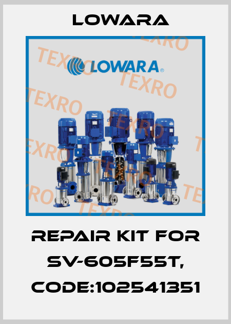 repair kit for SV-605F55T, code:102541351 Lowara