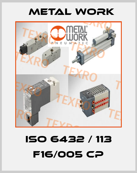 ISO 6432 / 113 F16/005 CP Metal Work