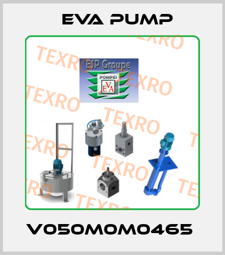 V050M0M0465  Eva pump