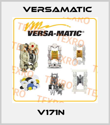 V171N    VersaMatic