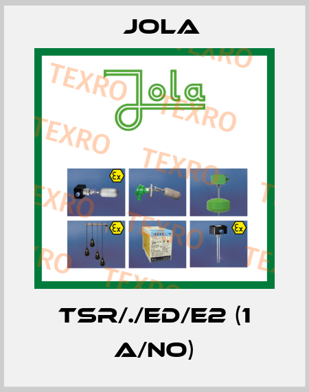 TSR/./ED/E2 (1 A/NO) Jola