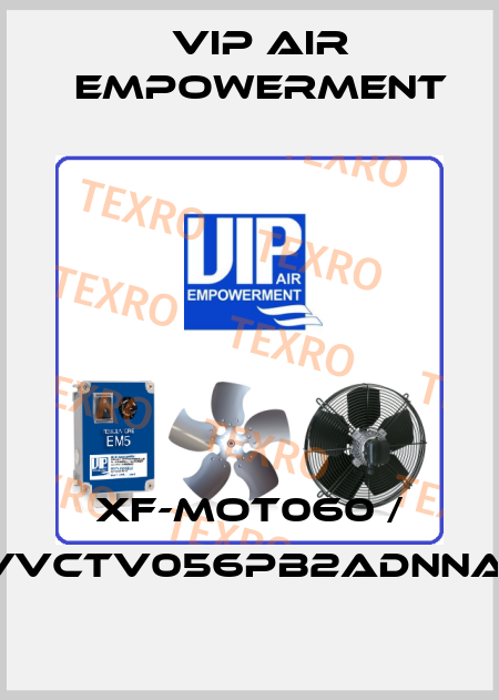 XF-MOT060 / VVCTV056PB2ADNNA1 VIP AIR EMPOWERMENT