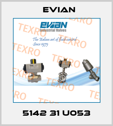 5142 31 U053 Evian