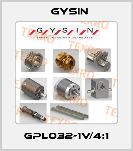 GPL032-1V/4:1 Gysin