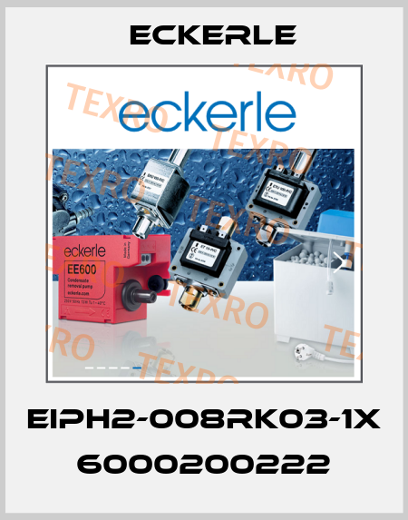 EIPH2-008RK03-1X 6000200222 Eckerle