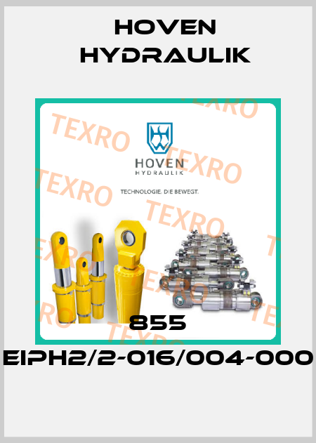 855 EIPH2/2-016/004-000 Hoven Hydraulik