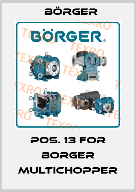 pos. 13 for Borger MULTICHOPPER Börger