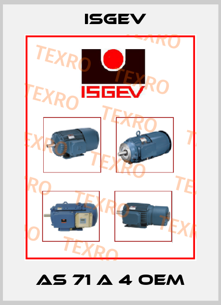 AS 71 A 4 OEM Isgev
