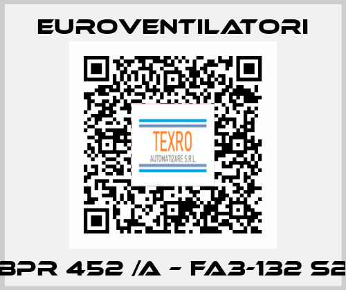 BPR 452 /A – FA3-132 S2 Euroventilatori