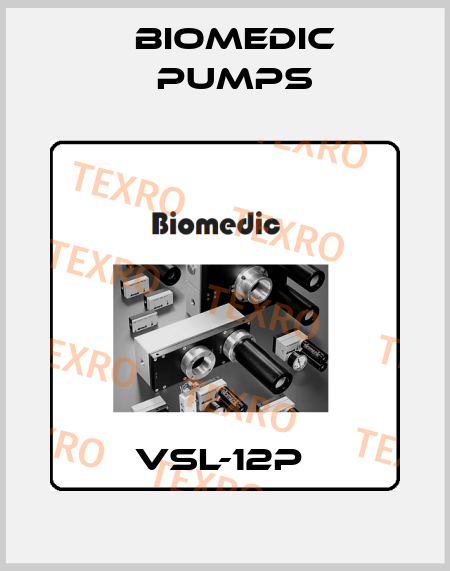 VSL-12P  Biomedic Pumps