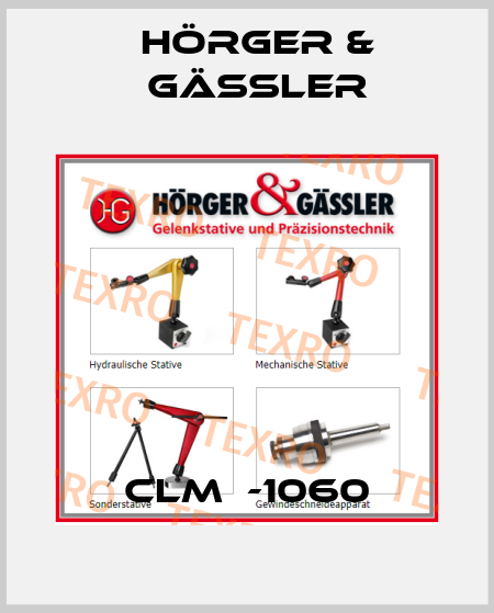 CLM­-1060 Hörger & Gässler
