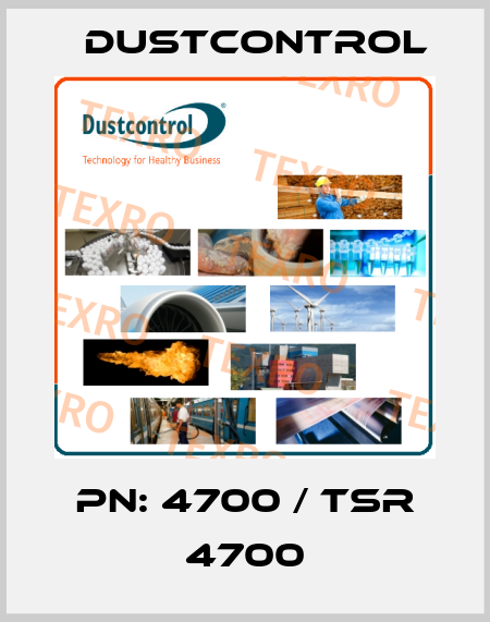 PN: 4700 / TSR 4700 Dustcontrol
