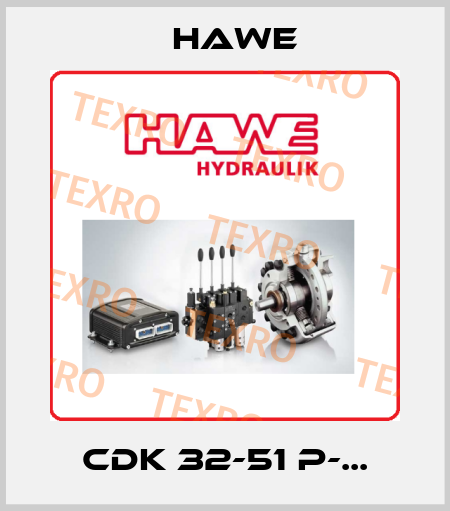 CDK 32-51 P-... Hawe