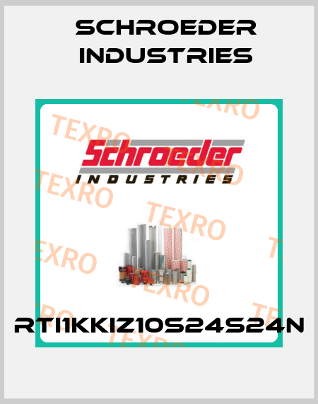 RTI1KKIZ10S24S24N Schroeder Industries