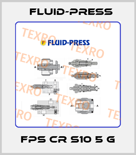 FPS CR S10 5 G Fluid-Press