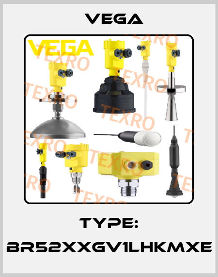 Type: BR52XXGV1LHKMXE Vega