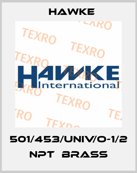 501/453/UNIV/O-1/2 NPT	brass Hawke