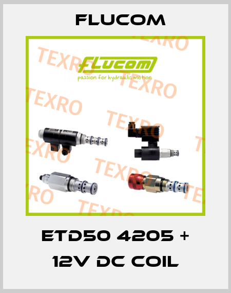 ETD50 4205 + 12V DC coil Flucom