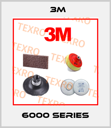 6000 series 3M