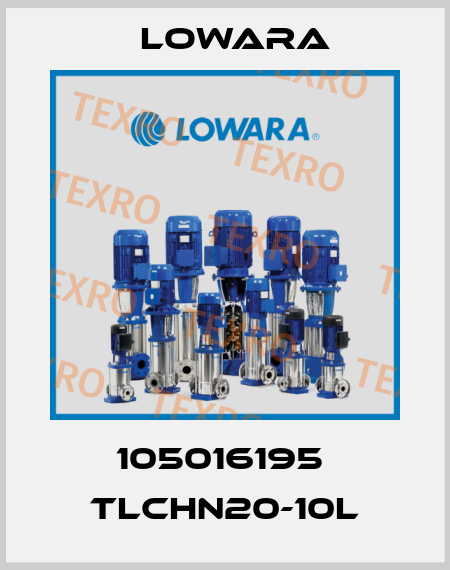 105016195  TLCHN20-10L Lowara