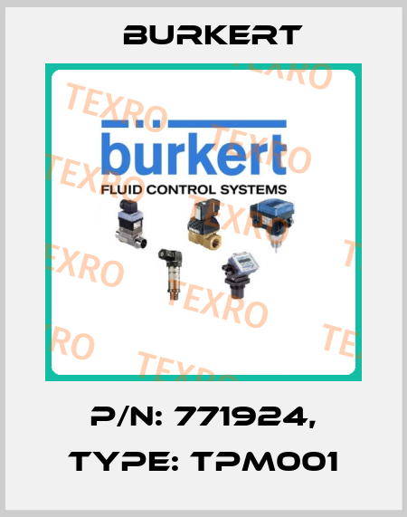 P/N: 771924, Type: TPM001 Burkert