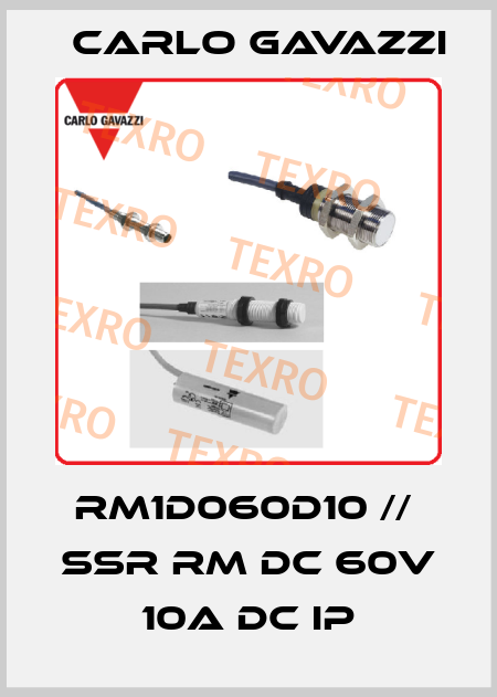RM1D060D10 //  SSR RM DC 60V 10A DC IP Carlo Gavazzi