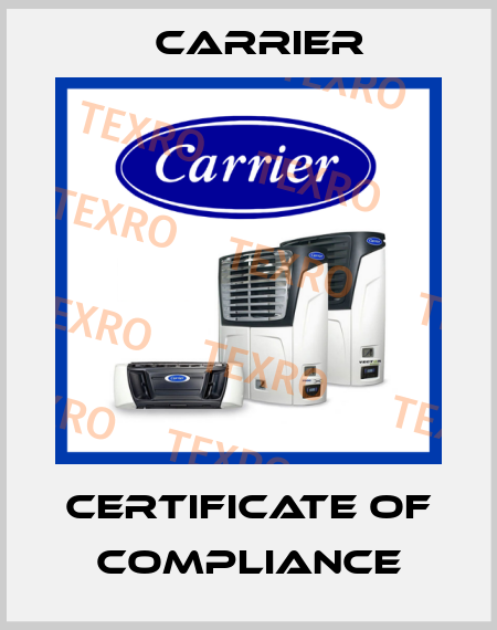 Certificate of Compliance Carrier