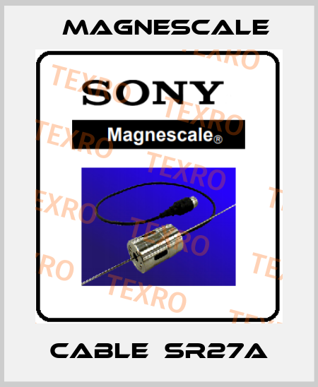 Cable  SR27A Magnescale