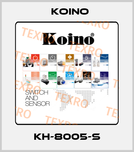 KH-8005-S Koino